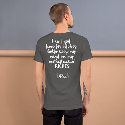 Unisex-T-Shirt „2Pac“ Gold- Ain’t got time- 4 Farben