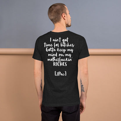 Unisex-T-Shirt „2Pac“ Gold- Ain’t got time- 4 Farben